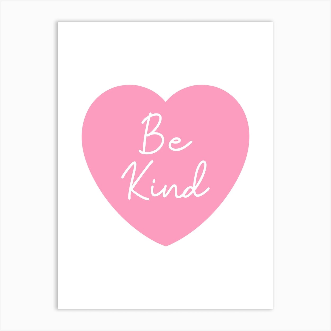 Be Kind Pink Heart Art Print by OneThreeSix - Fy