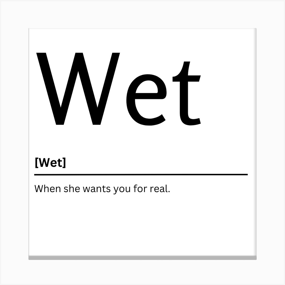 Wet Dictionary Definition Funny Quote Art Print Canvas Print by