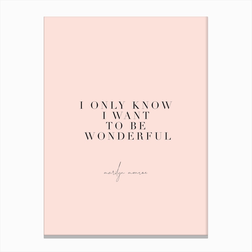 Marilyn Monroe Quote Art Print by Girl Visual - Fy