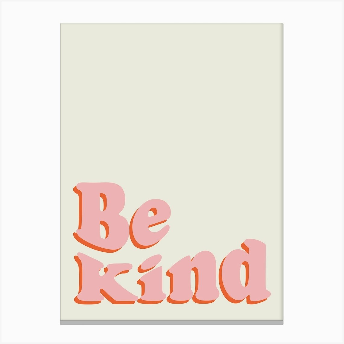 Pink And Beige Typographic Be Kind Canvas Print by Olivia Sutcliffe - Fy