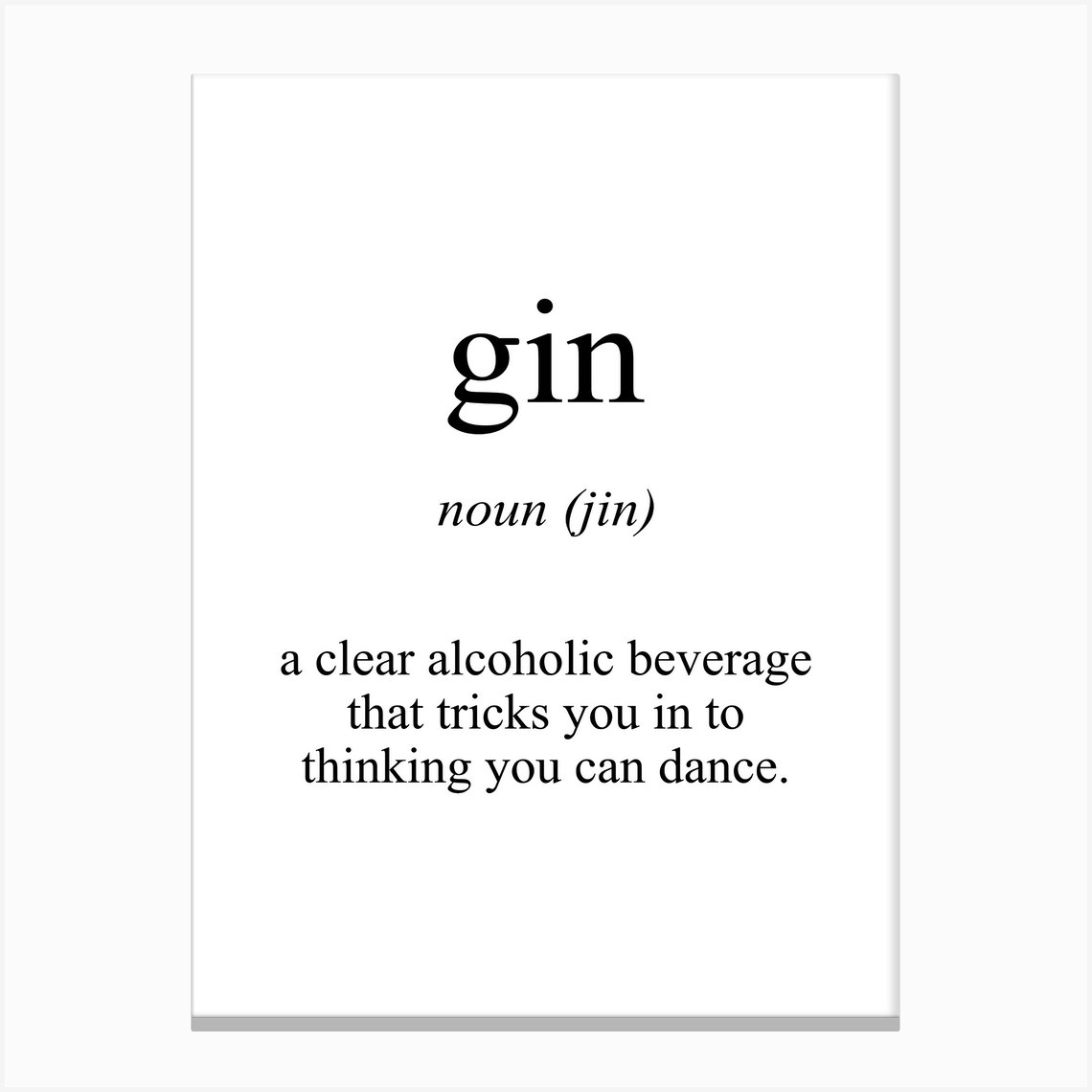 Gin Meaning Canvas Print by Pixy Paper Fy