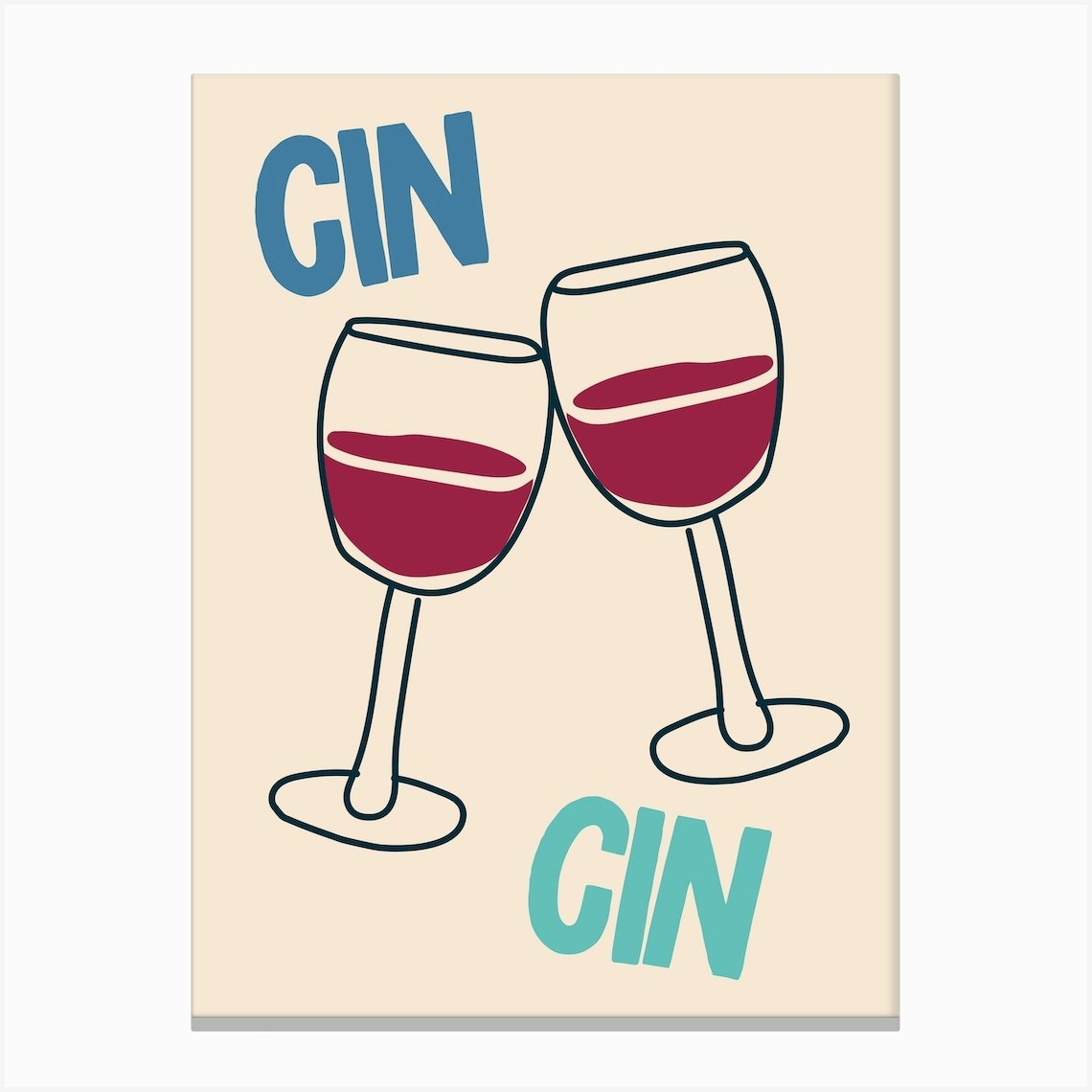 Cin Cin Wine Print Canvas Print by The Good Eggs - Fy