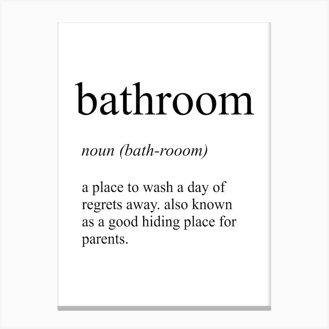 Bathroom Definition Meaning Canvas Print by Pixy Paper Fy