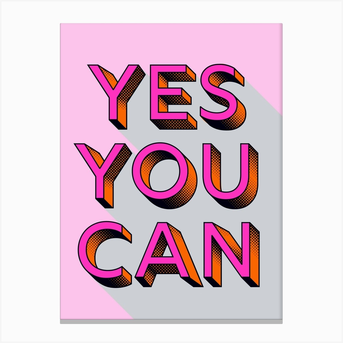 Yes You Can Canvas Print by showmemars - Fy