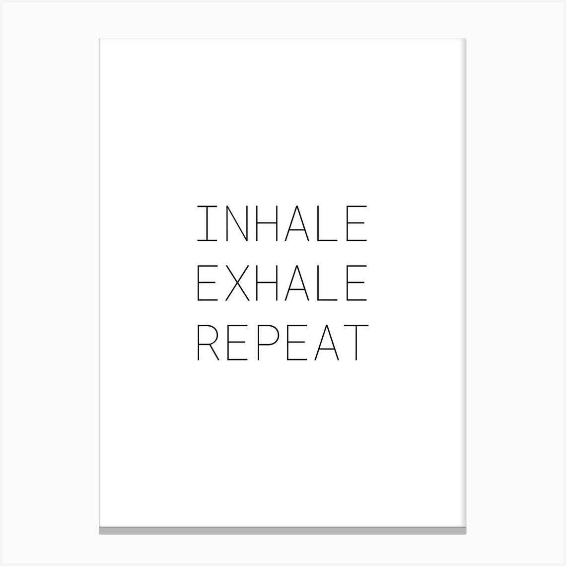 Inhale Exhale Canvas Print By Pixxi - Fy