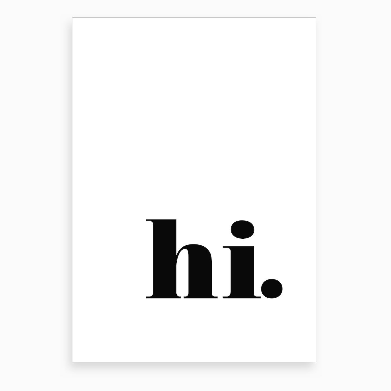 Hi Art Print by Sisi and Seb - Fy