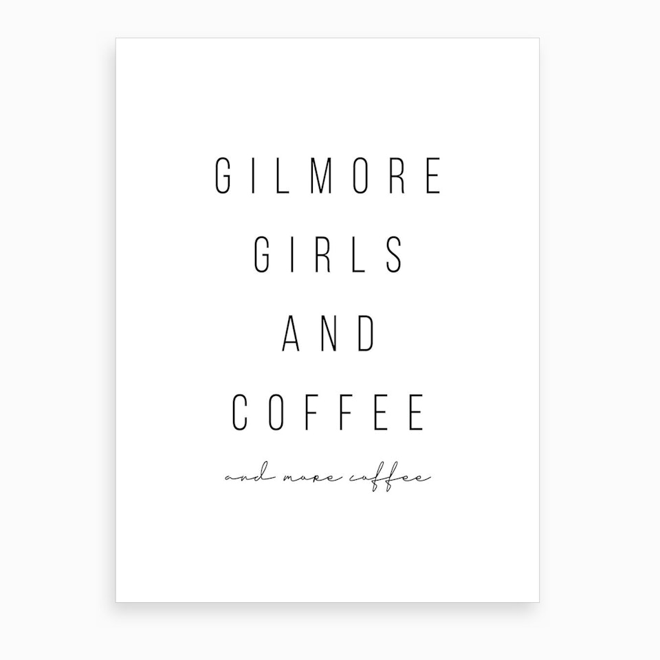 Gilmore Girls And Coffee And More Coffee Canvas Print by Typologie