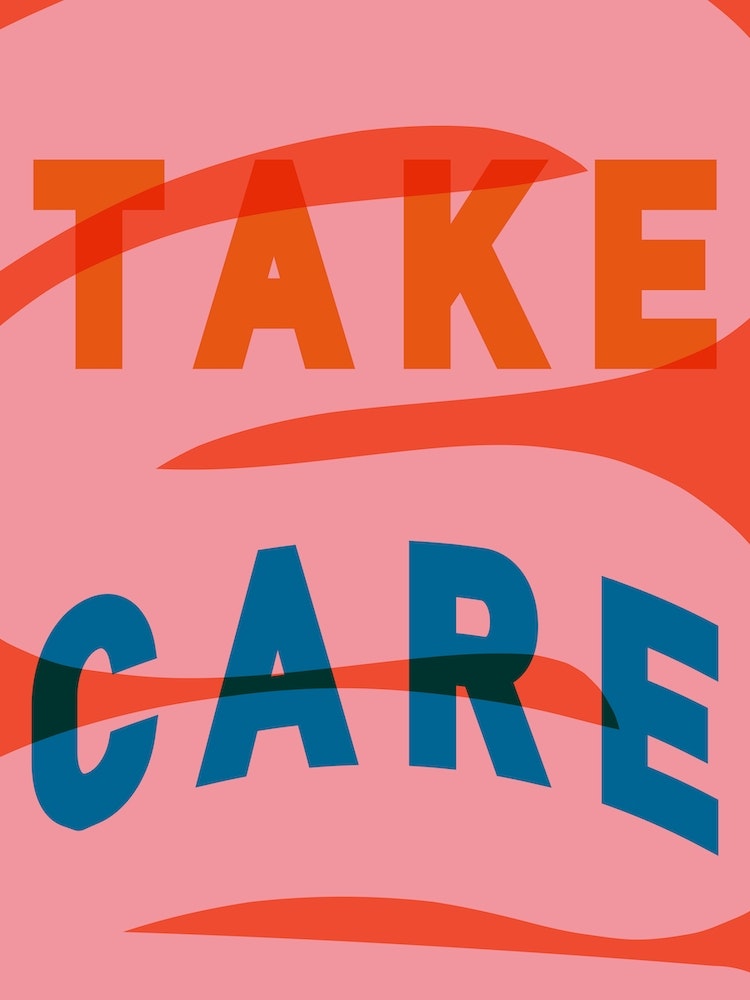 Take Care Artwork Art Print by ktmccrossan - Fy