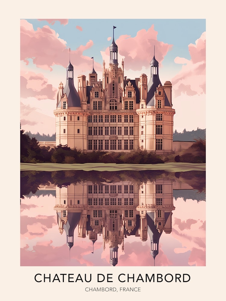 Chateau De Chambord France Art Poster Print Fy - of by Art Adventure Travel The