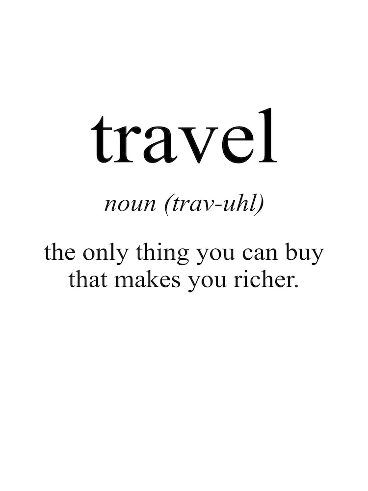 Travel Meaning Print Art Print | Fast shipping | Fy