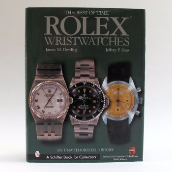 Rolex Watches, The Best Of Time Book by Schiffer Publishing