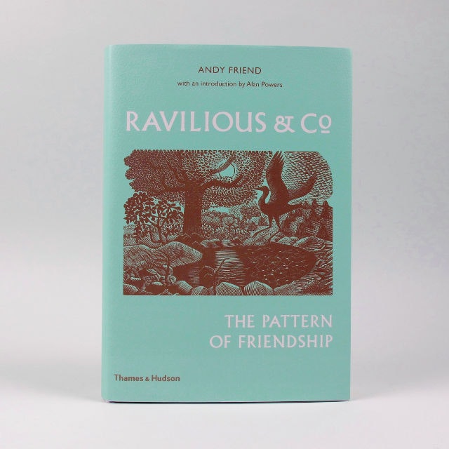 Ravilious & Co. The Pattern of Friendship Book- Andy Friend by Thames & Hudson