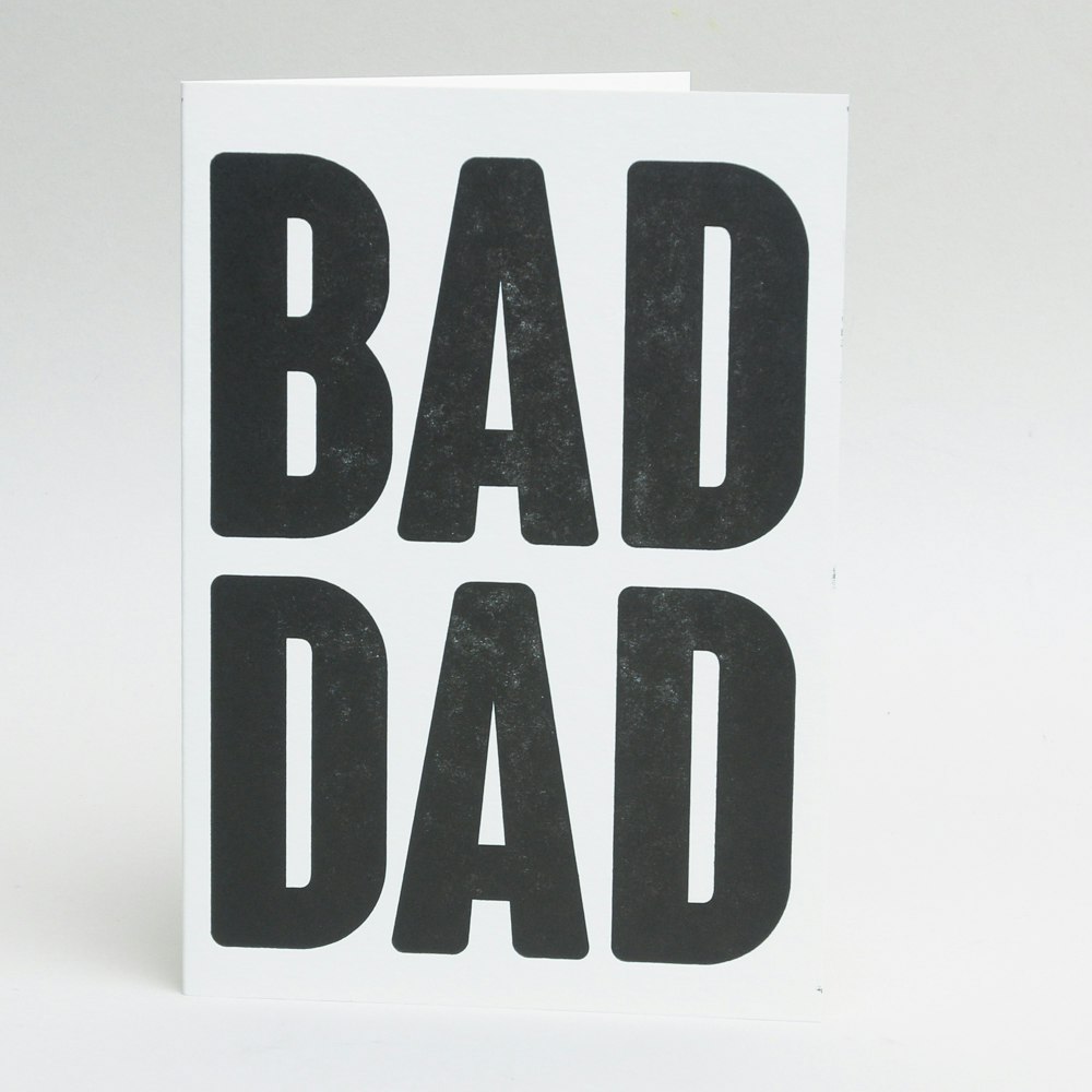 Fathers Day Card Bad Dad by