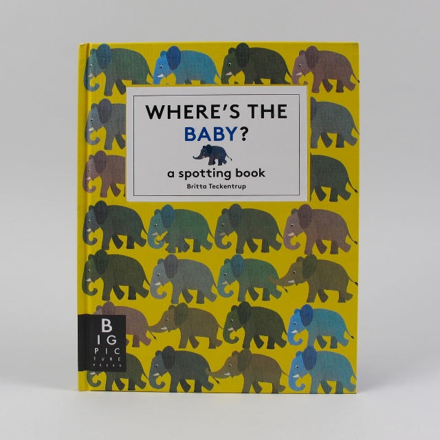Britta Teckentrup Where's The Baby? by Big Picture Press