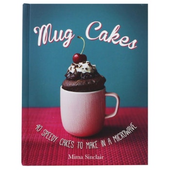 Mug Cakes Book by Mima Sinclair