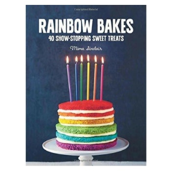 Rainbow Bakes Book by Mima Sinclair