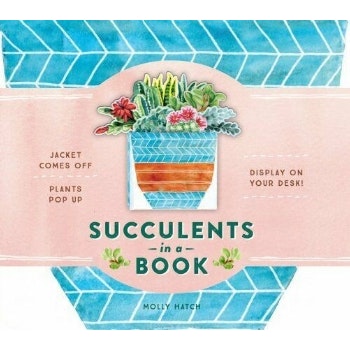 Succulents In A Book by Molly Hatch