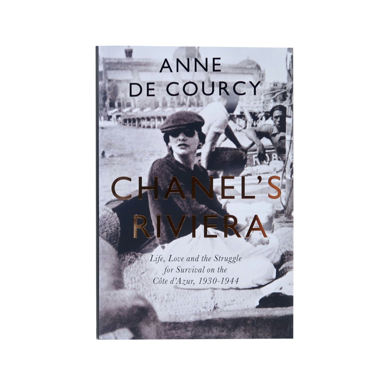 Chanel's Riviera - Anne de Courcy by
