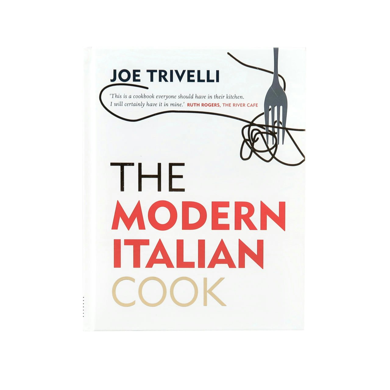 Joe Trivelli The Modern Italian Cook Book by Seven Dials