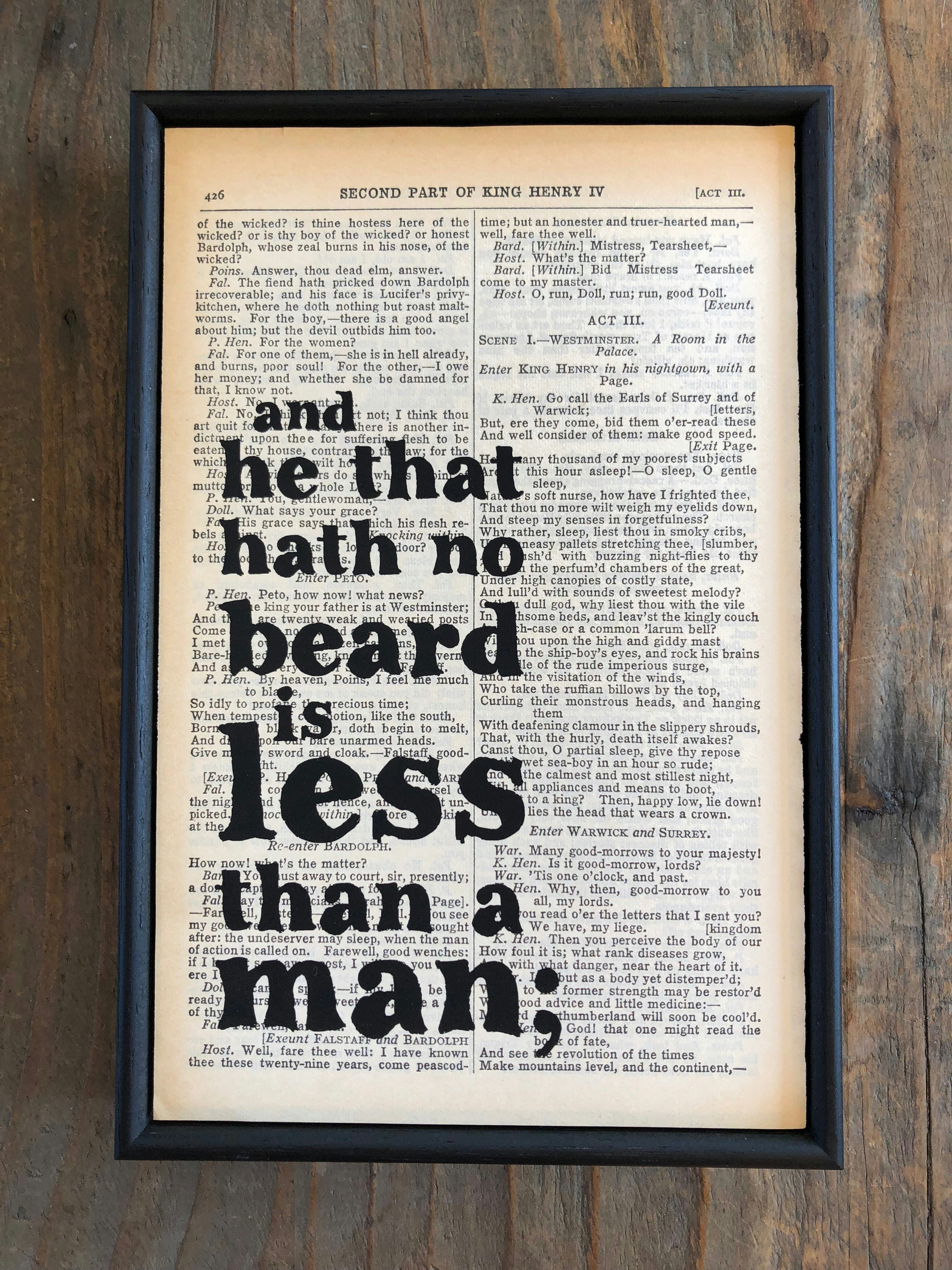 Shakespeare He That Has No Beard Is Less Than A Man Quote Framed Book Page Print by