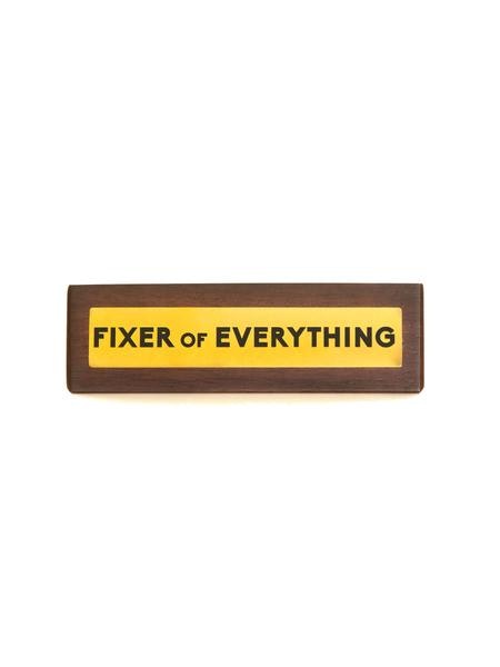 Fixer Of Everything Desk Sign by Boxer Gifts