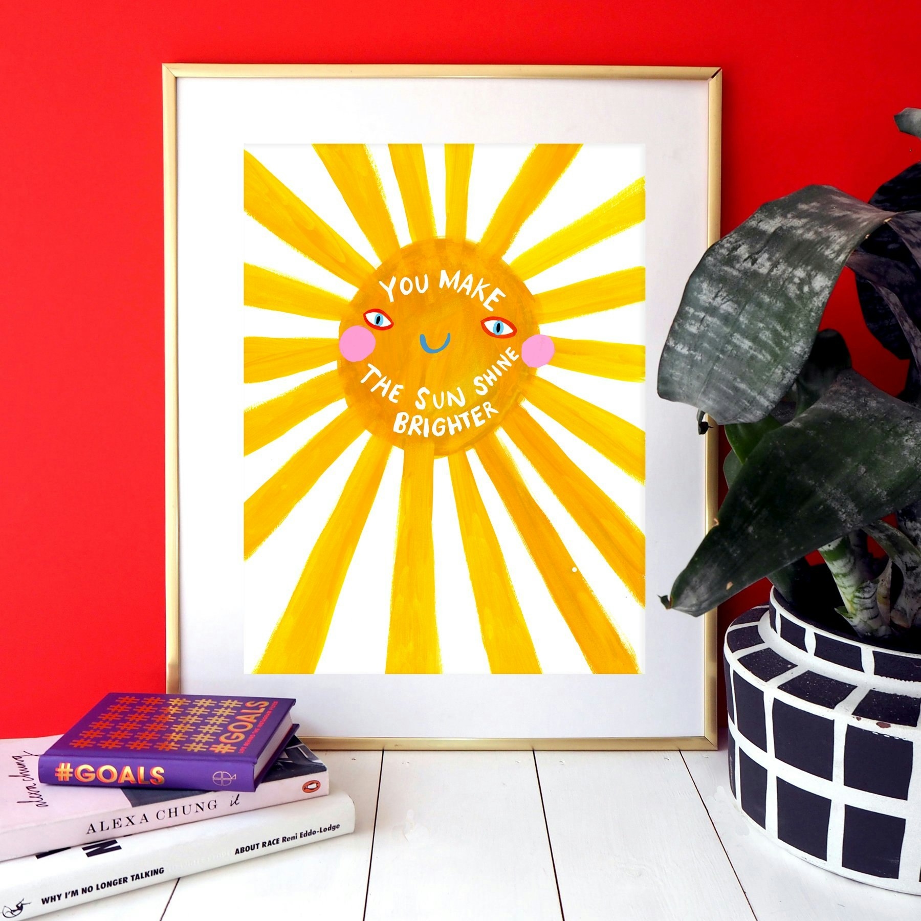 You Make The Sun Shine Brighter Print by Eleanor Bowmer