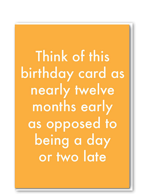 Twelve Months Early Card by Objectables