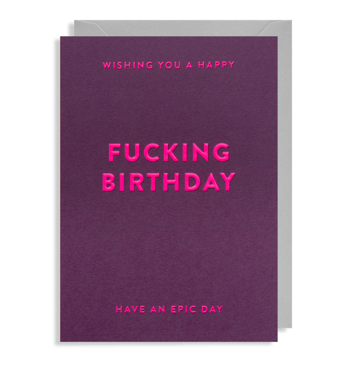 Fucking Birthday Card by Lagom Design