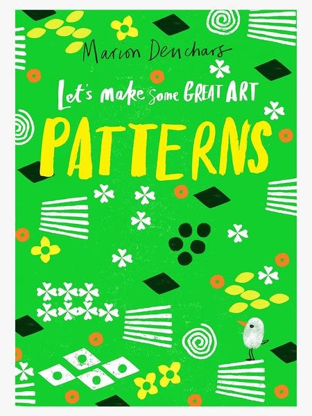 Lets Make Some Great Art Patterns by Bookspeed