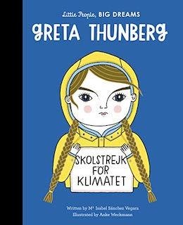 : Greta Thunberg Book by little People, BIG DREAMS