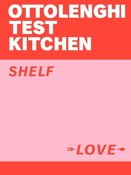 Ottolenghi Test Kitchen: Shelf Love by Bookspeed