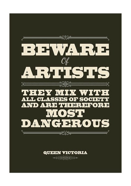 Beware Of Artists Print A3 by TRACY TURNER + ANDREW DONKIN