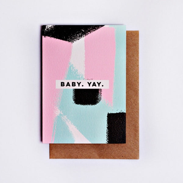 Baby Yay Brushstrokes Card by The Completist