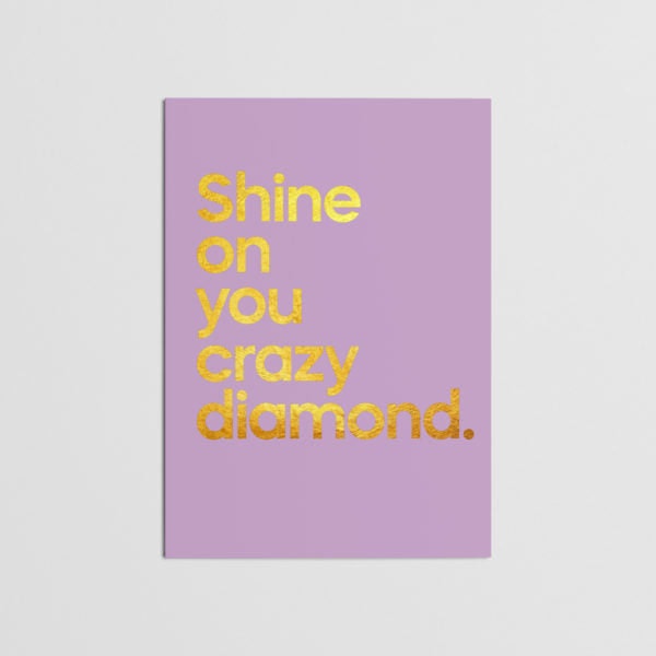 Shine On You Crazy Diamond Card by Say It With Songs