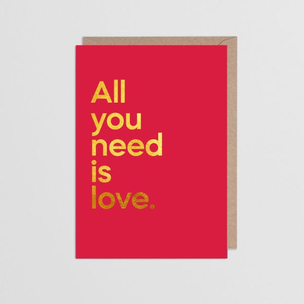 All You Need Is Love Card by Say It With Songs