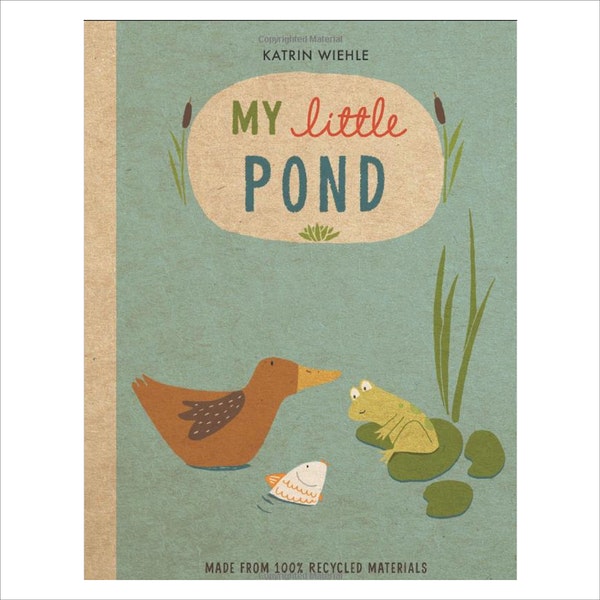 My Little Pond - Katrin Wiehle by HarperCollins publishers