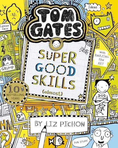 Tom Gates - Super Good Skills (almost) Book by Beldi Maison