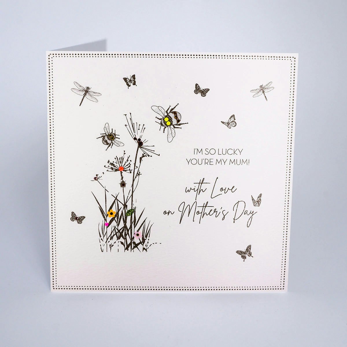 I m So Lucky You re My Mum with Love on Mothers Day Greeting Card by