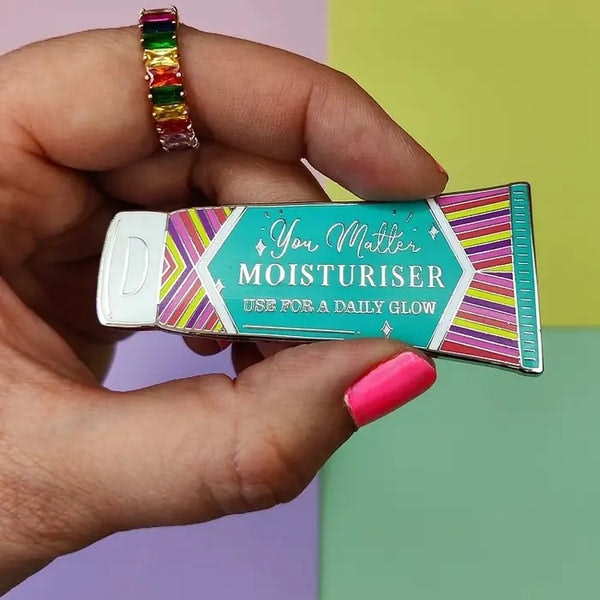 You Matter Moisturiser Pin by The Paper Lobster