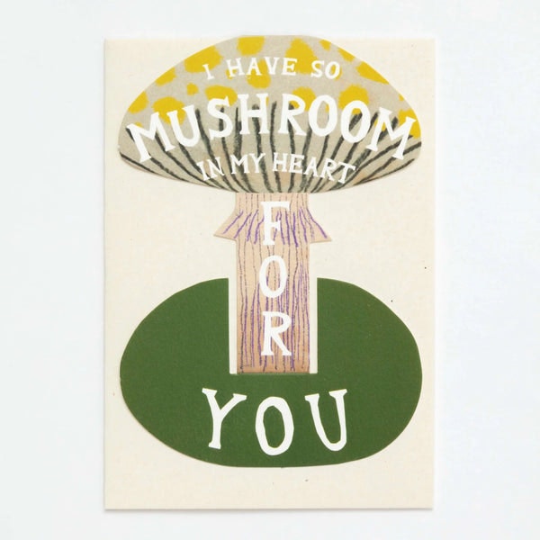 So Mushroom In My Heart Stand Up Card by Hadley Paper Goods
