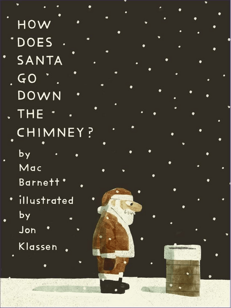 How Does Santa Go Down The Chimney by Bookspeed