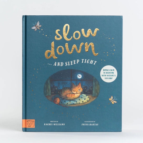 Slow Down And Sleep Tight Book by Magic Cat Publishing